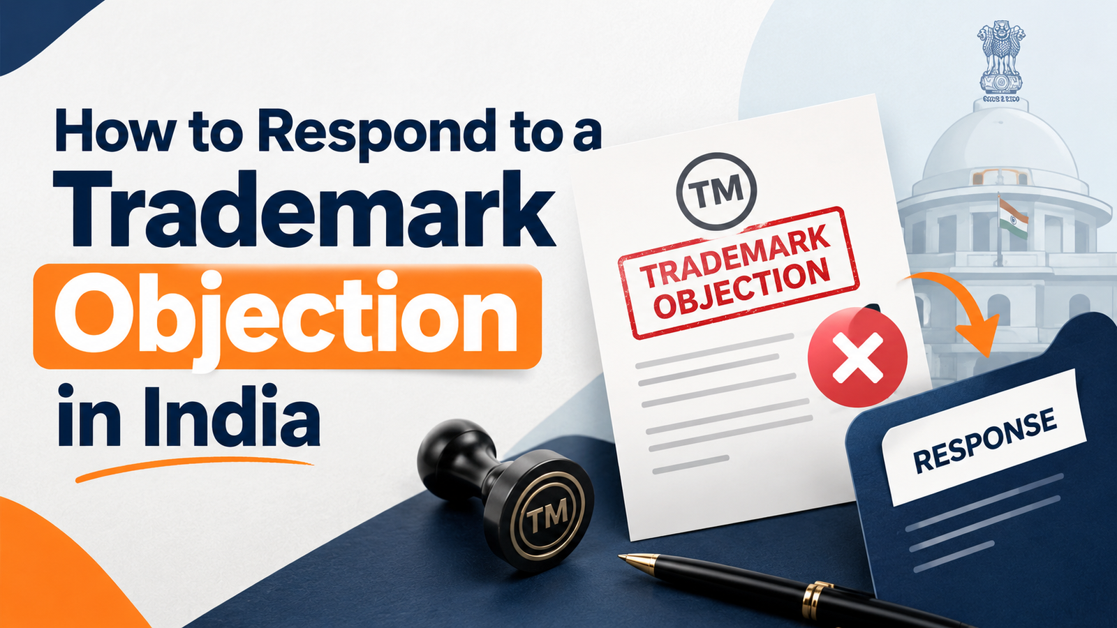 How to Respond to a Trademark Objection in India